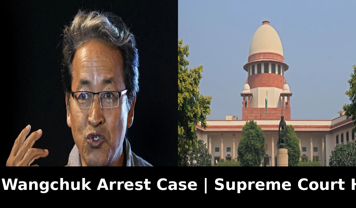 Sonam Wangchuk NSA Case